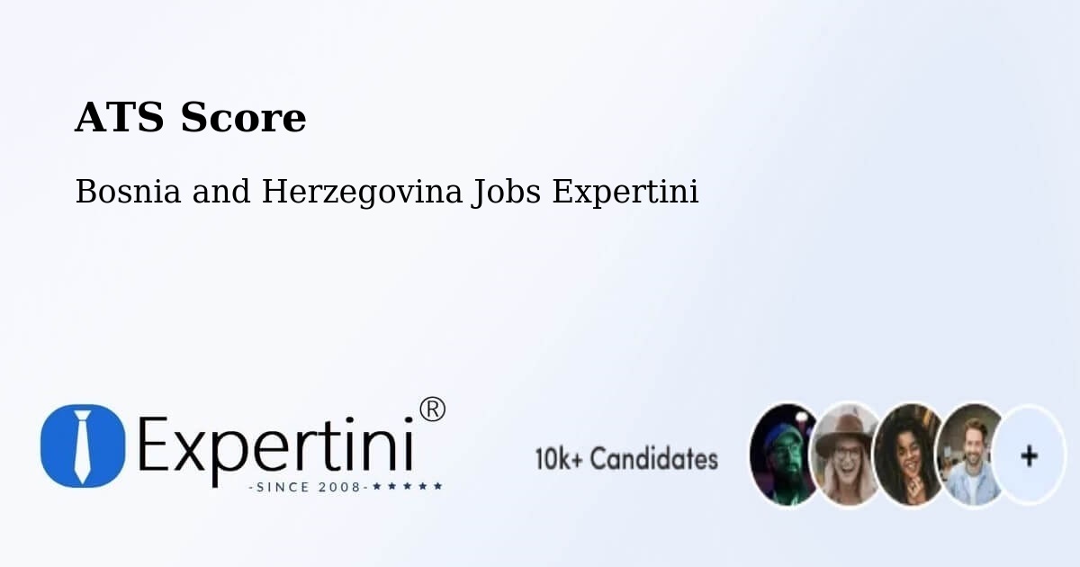 Resume ATS Score & Job Description Match Tool – Grude - Bosnia and Herzegovina Jobs Expertini