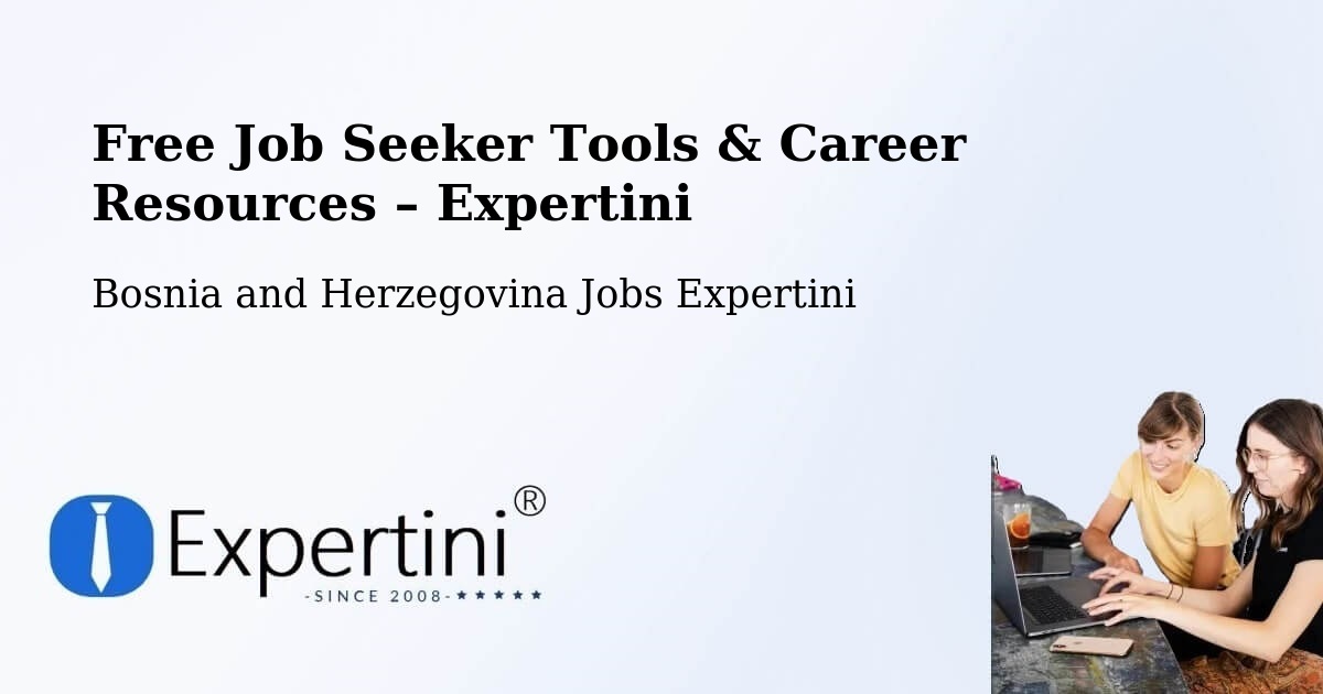 Free Job Seeker Tools & Career Resources – Grude - Grude, Bosnia and Herzegovina Jobs Expertini