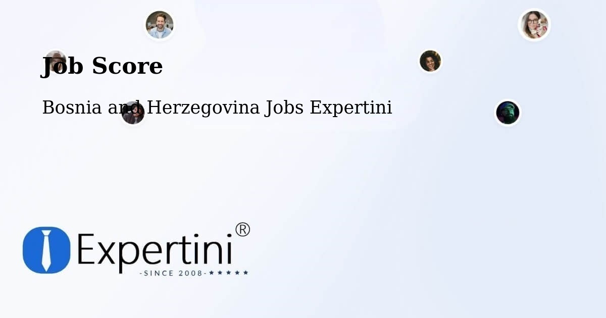 Job Score & Job Description Score Tool – Grude - Bosnia and Herzegovina Jobs Expertini