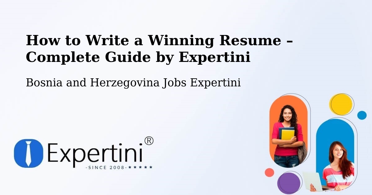 Resume Writing Guide for Job Seekers – Grude - Grude, Bosnia and Herzegovina Jobs Expertini